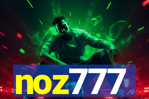 noz777