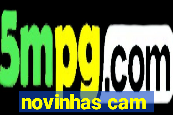 novinhas cam