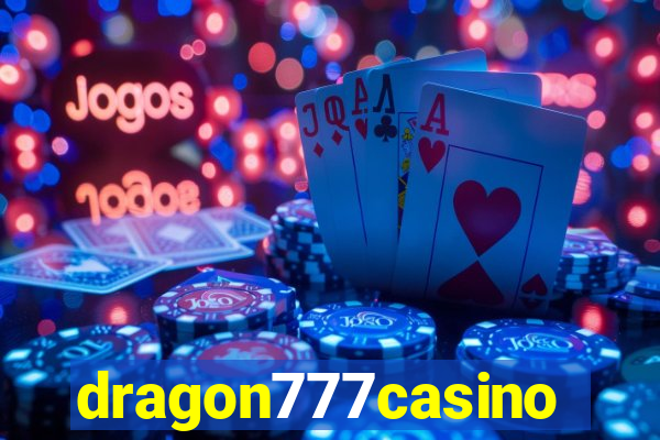 dragon777casino