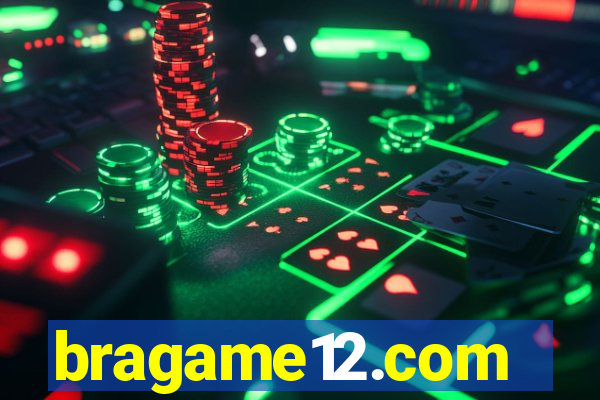 bragame12.com