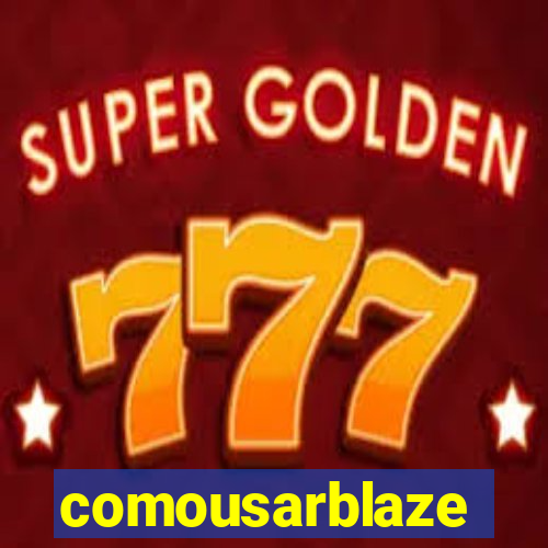 comousarblaze