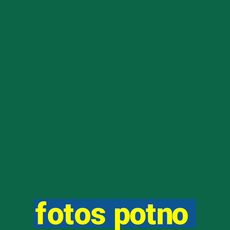 fotos potno