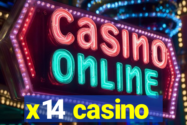 x14 casino