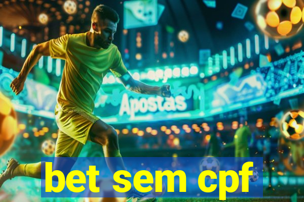 bet sem cpf