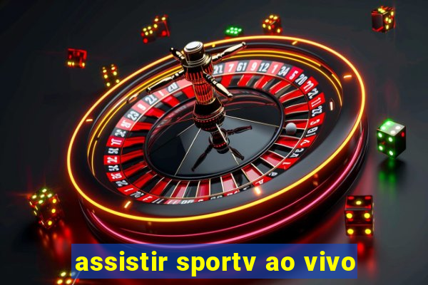 assistir sportv ao vivo