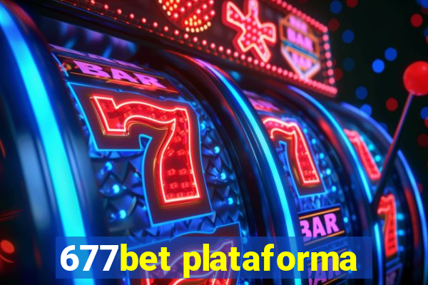 677bet plataforma