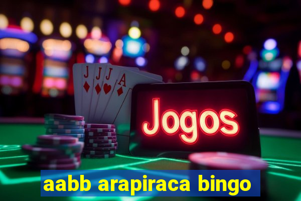 aabb arapiraca bingo