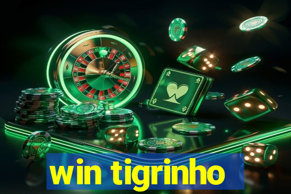 win tigrinho