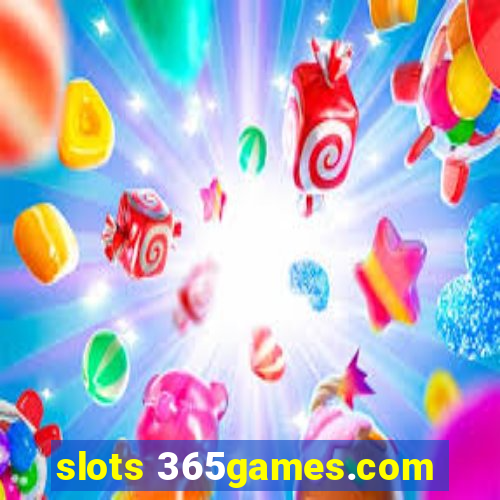 slots 365games.com