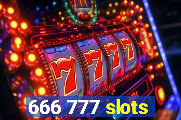 666 777 slots