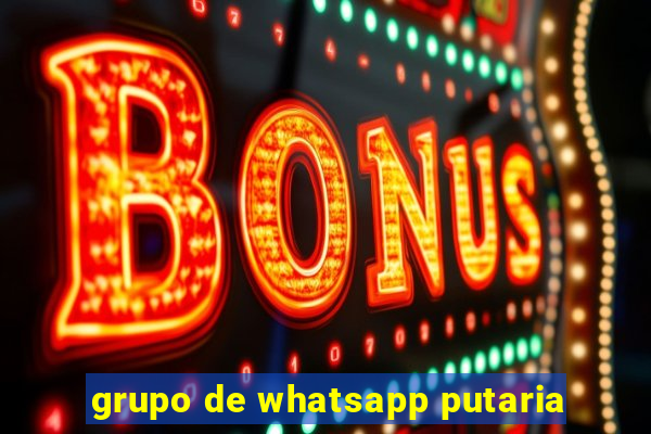 grupo de whatsapp putaria