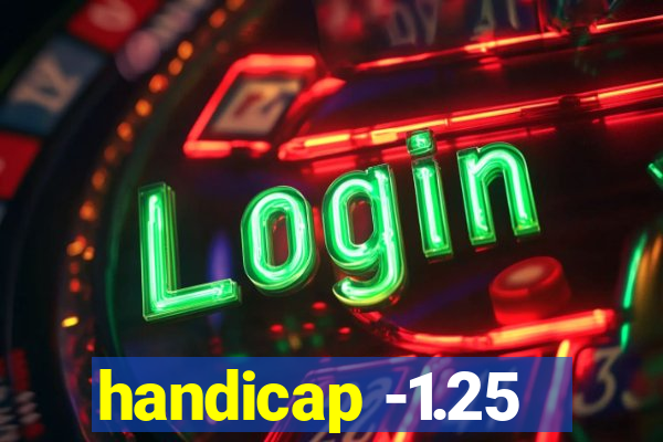 handicap -1.25