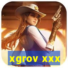 xgrov xxx