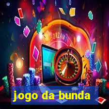 jogo da bunda