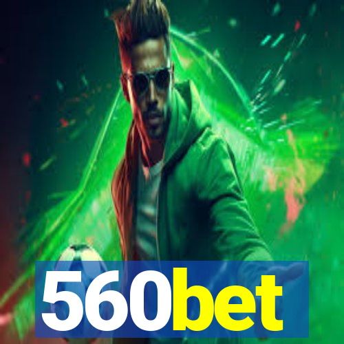 560bet