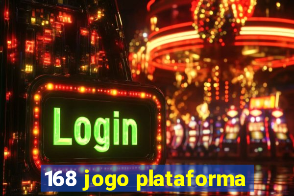 168 jogo plataforma