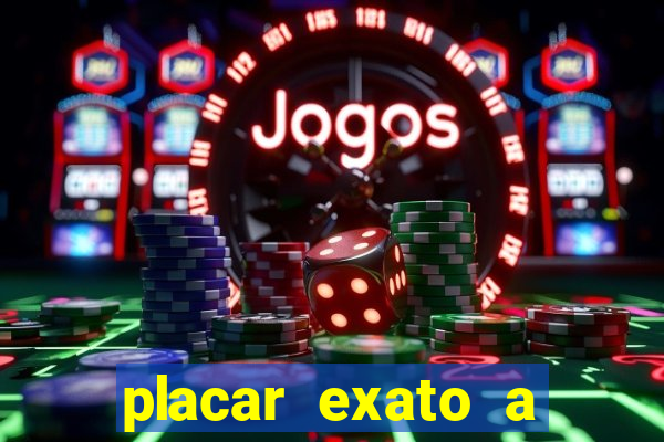 placar exato a qualquer momento bet365