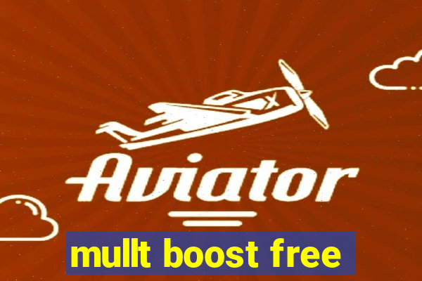 mullt boost free