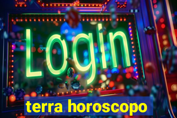 terra horoscopo