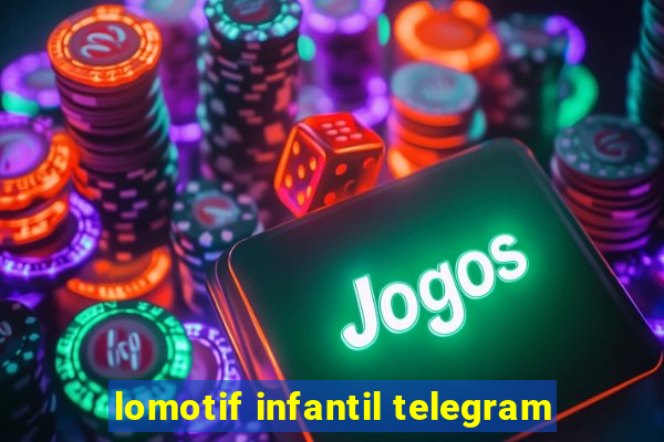 lomotif infantil telegram