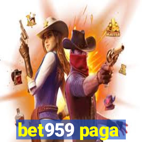 bet959 paga