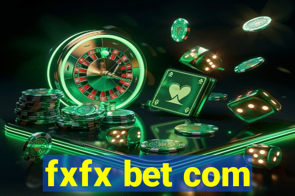 fxfx bet com