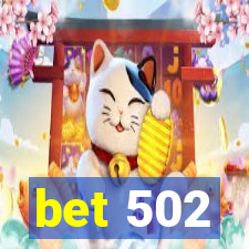 bet 502