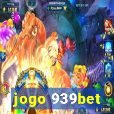 jogo 939bet