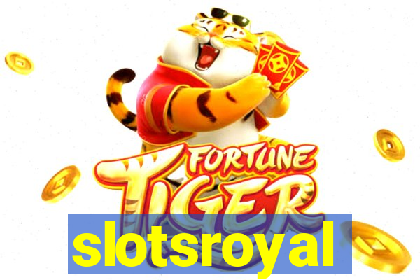 slotsroyal