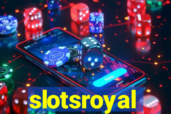 slotsroyal