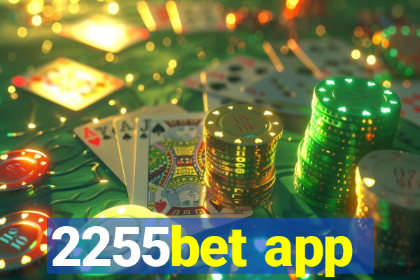 2255bet app