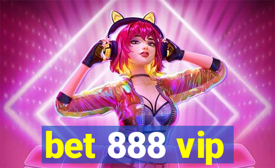 bet 888 vip