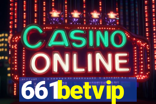 661betvip