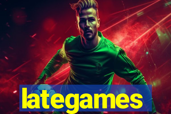 lategames