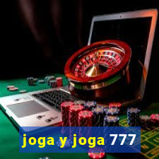 joga y joga 777