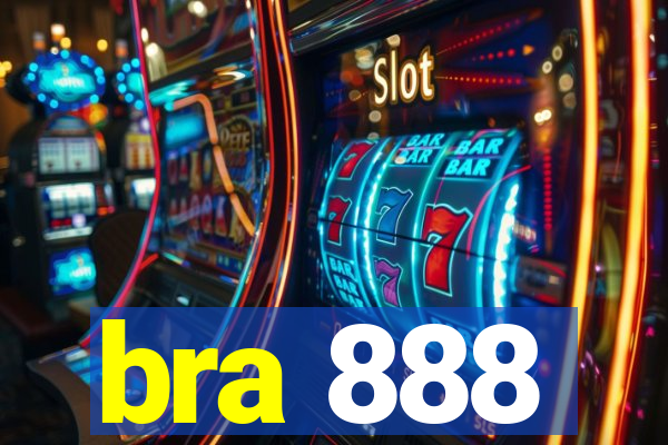 bra 888