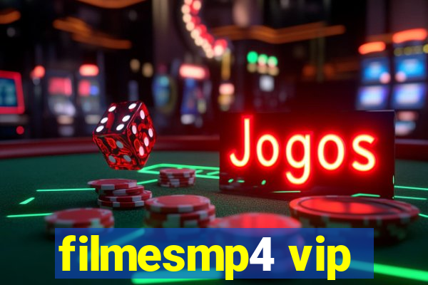 filmesmp4 vip