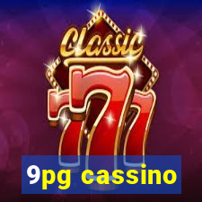 9pg cassino