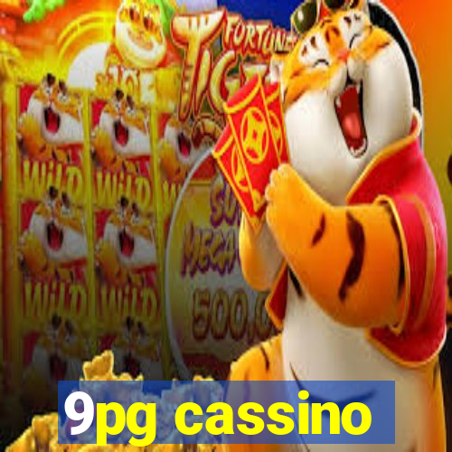 9pg cassino