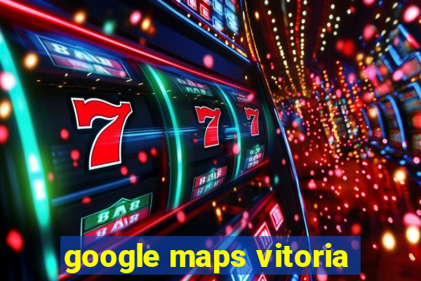 google maps vitoria