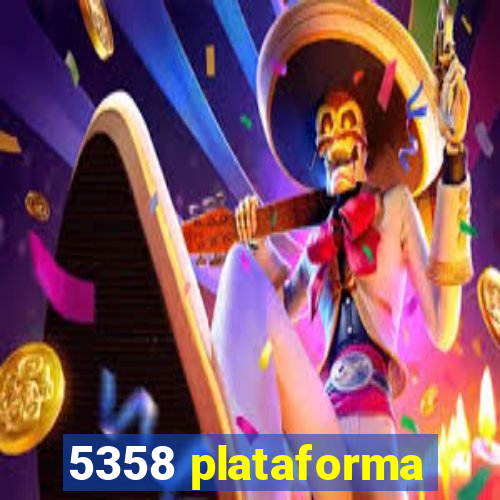 5358 plataforma