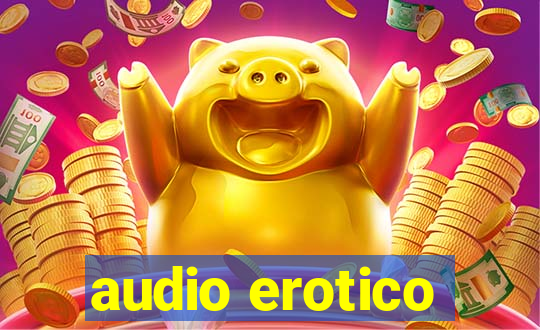 audio erotico