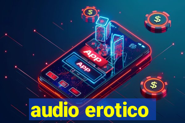 audio erotico