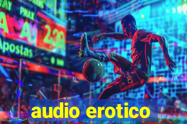 audio erotico