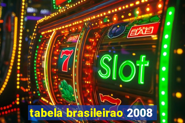 tabela brasileirao 2008