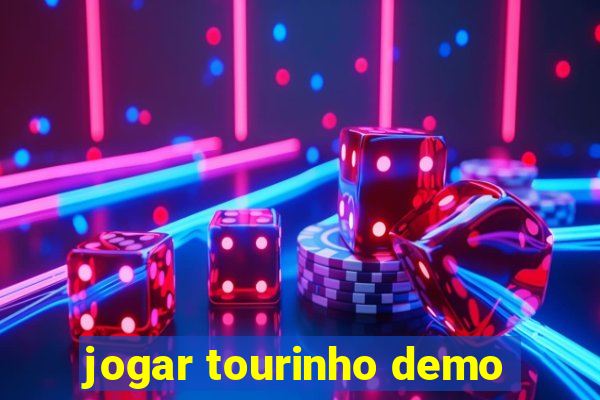 jogar tourinho demo