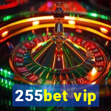 255bet vip