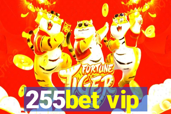 255bet vip