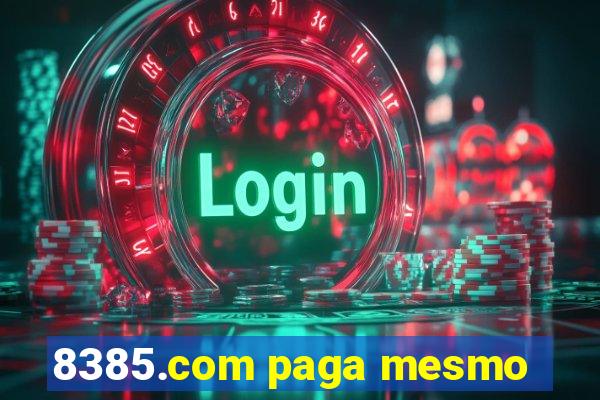 8385.com paga mesmo