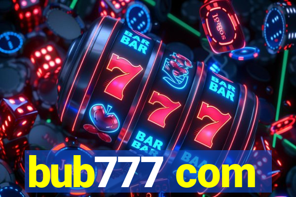 bub777 com